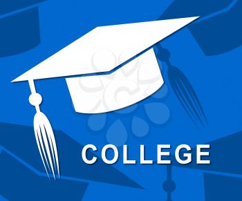 College Mortarboard Indicating Educated Knowledge And Educate