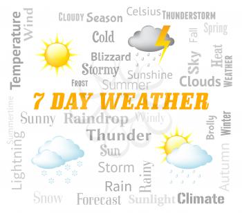 Seven Day Weather Indicating Meteorological Conditions And Forecasts