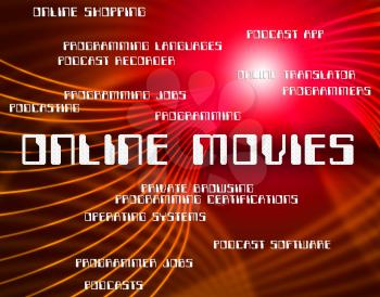 Online Movies Representing World Wide Web And Picture Show