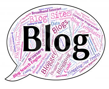 Blog Word Indicating Internet Online And Weblog