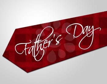 Fathers Day Tie Meaning Parties Fun And Celebrations
