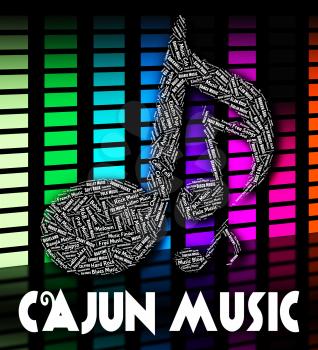 Cajun Music Representing Sound Tracks And Cajuns