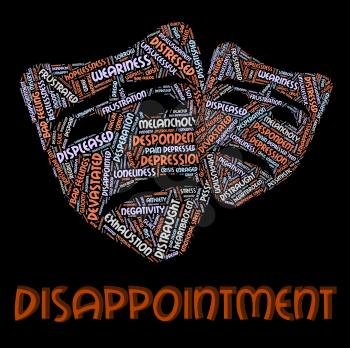 Disappointment Word Showing Let Down And Displeased