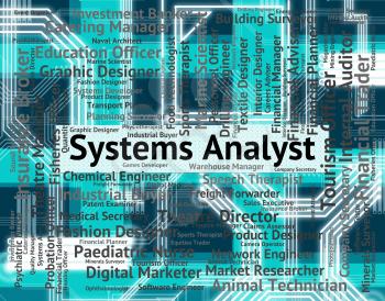 Systems Analyst Representing Job Text And Hire