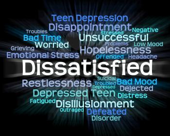 Dissatisfied Word Meaning Fed Up And Discontented