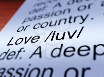 Love Definition Closeup Shows Loving Valentines And Affection