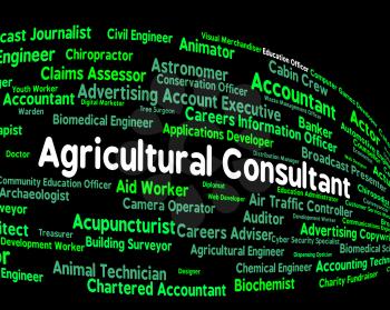 Agricultural Consultant Showing Word Farms And Jobs