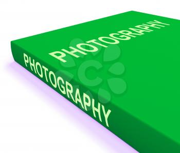 Photography Book Showing Take Pictures Or Photograph