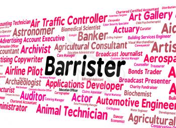 Barrister Job Indicating Counselor Occupation And Lawyer
