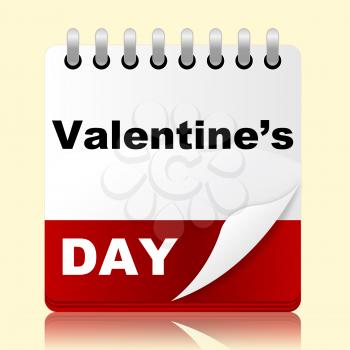 Valentines Day Showing Appointment Romantic And Lovers