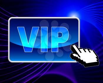 Button Vip Showing Very Important Person And World Wide Web