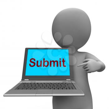 Submit Laptop Showing Submitting Submission Or Internet