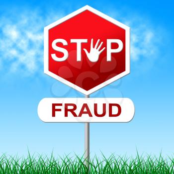 Stop Fraud Representing Warning Sign And Control