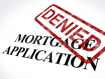 Mortgage Application Denied Stamp Showing Home Finance Refused