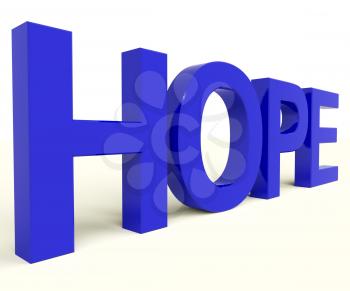 Hope Word As Sign Of Wishing And Hoping 