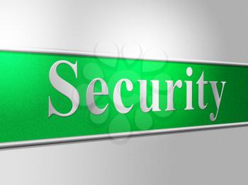 Secure Security Meaning Protected Privacy And Encryption