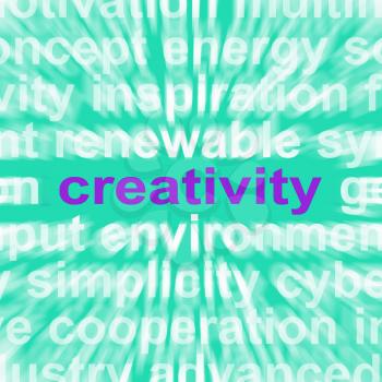 Creativity Word Showing Originality, Innovation And Imagination