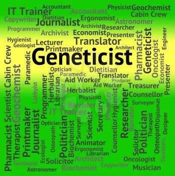Geneticist Job Meaning Hiring Occupation And Employee