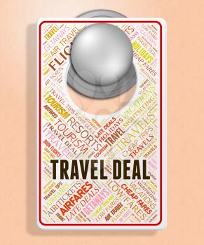 Travel Deal Meaning Trips Break And Offer