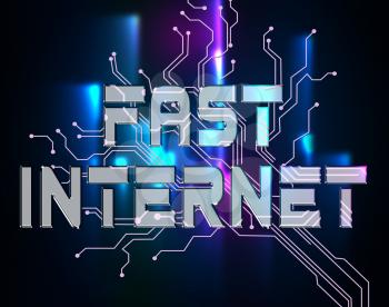 Fast Internet Indicating High Speed And Network