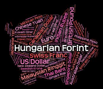 Hungarian Forint Representing Currency Exchange And Word 