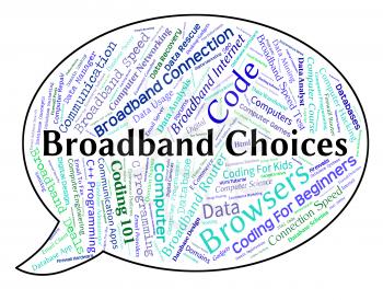 Broadband Choices Meaning World Wide Web And Computer Network