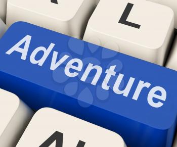 Adventure Key On Keyboard Meaning Venture Or Excitement
