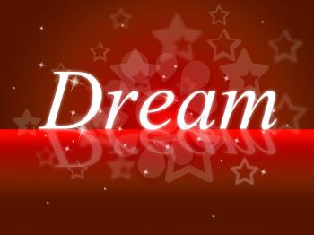 Dream Dreams Meaning Night Dreamer And Desire
