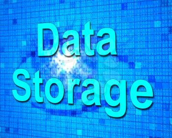 Data Storage Representing Storehouse Computer And Storing