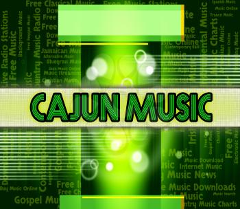 Cajun Music Showing Sound Tracks And Harmonies
