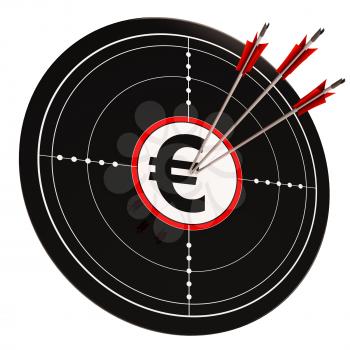 Euro Target Showing Wealth Currency And Prosperity In Europe