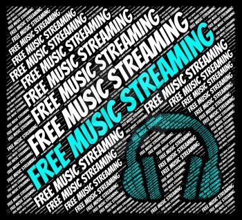Free Music Streaming Showing For Nothing And Harmony