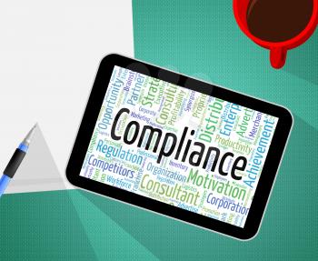 Compliance Word Showing Agree To And Complying