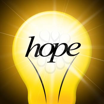 Lightbulb Hope Showing Wishful Wish And Hopeful