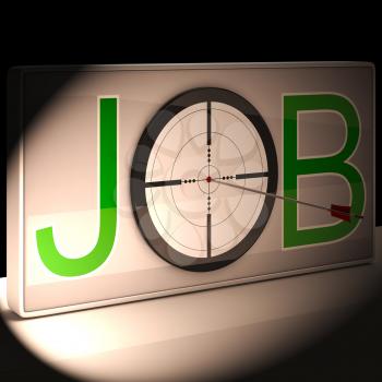 Job Target Showing Work And Career Vocation
