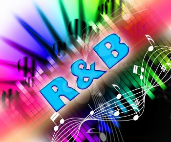 Rhythm And Blues Representing Sound Tracks And Melody