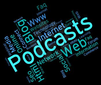Podcast Word Meaning Streaming Webcasts And Podcasts 
