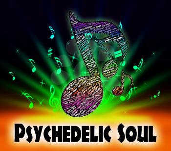 Psychedelic Soul Indicating Rhythm And Blues And Rhythm And Blues
