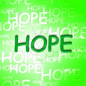 Hope Words Showing Wishing Wants And Hopeful