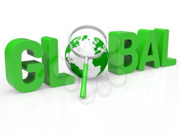 Magnifier Global Representing Globally Earth And World
