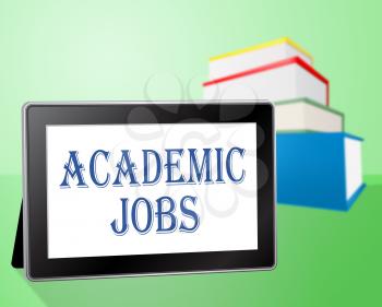 Academic Jobs Meaning Learning Colleges And Education