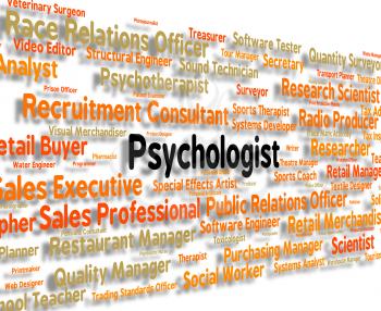 Psychologist Job Showing Work Psychology And Words