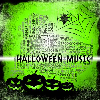 Halloween Music Meaning Trick Or Treat And Sound Track