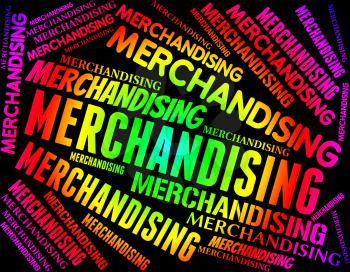 Merchandising Word Meaning Distribution Market And Promote
