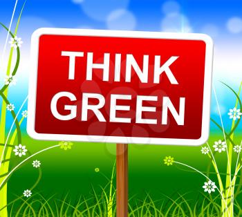 Think Green Meaning Eco Friendly And Ecology