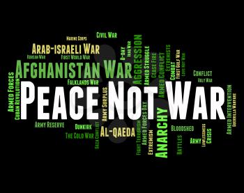 Peace Not War Meaning Military Action And Fighting