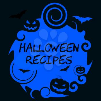 Halloween Recipes Showing Trick Or Treat And Food Preparation