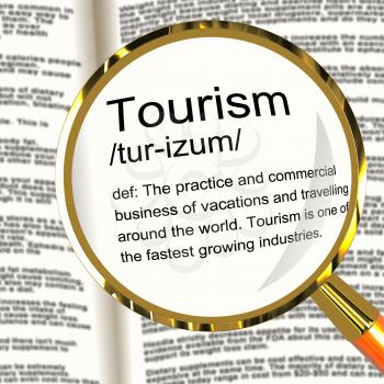 Tourism Definition Magnifier Shows Traveling Vacations And Holidays