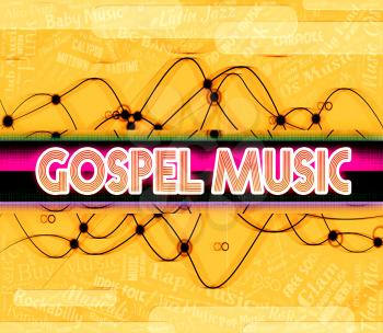 Gospel Music Showing New Testament And Melody