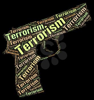 Terrorism Word Indicating Freedom Fighter And Terrorist